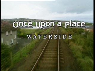 Once Upon a Place: Waterside 