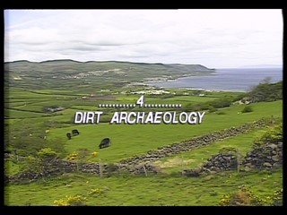 From Stone To Stone: Part Four - Dirt Archaeology