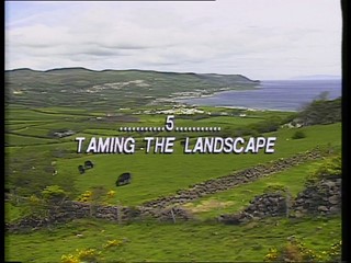 From Stone To Stone: Part Five - Taming the Landscape
