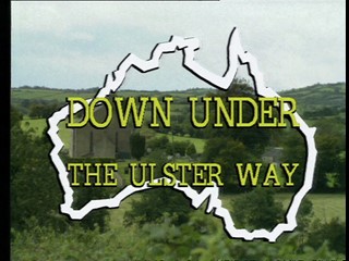 The Ulster Way: Australia 
