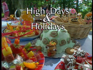 High Days and Holidays: A Moveable Feast
