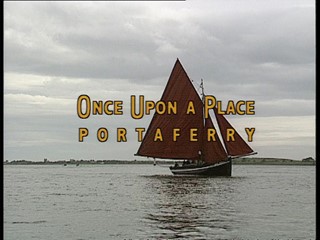 Once Upon A Place: Portaferry