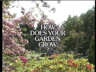 How Does Your Garden Grow?: Raymond and Maureen Hunter
