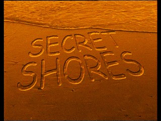 Secret Shores: Maritime Archaeology