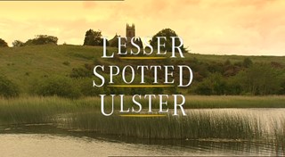 Lesser Spotted Ulster Series 13 Episode 9: Ballybay