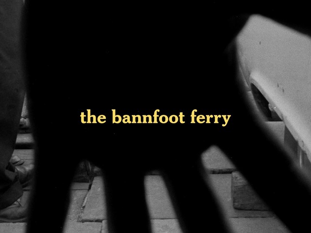 The Bannfoot Ferry