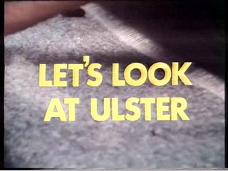 Lets Look at Ulster: Programme 2