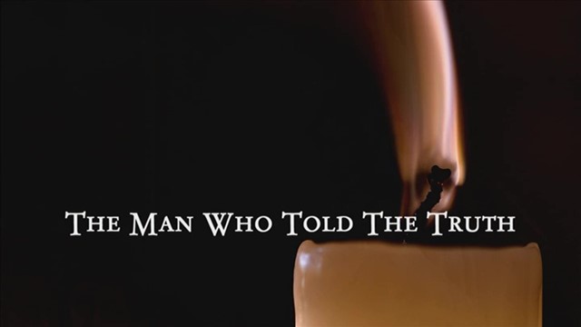 The Man Who Told the Truth
