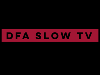 DFA - Slow TV Launch